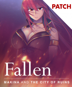 Fallen ~Makina and the City of Ruins~ Patch