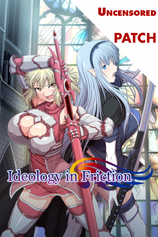 Ideology in Friction Patch