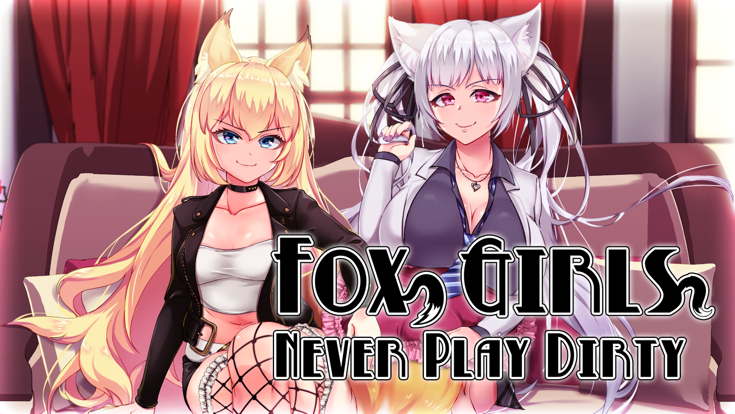 Fox Girls Never Play Dirty by AVANTGARDE - Kagura Games