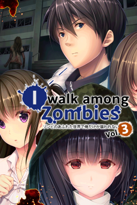 I Walk Among Zombies Vol. 3