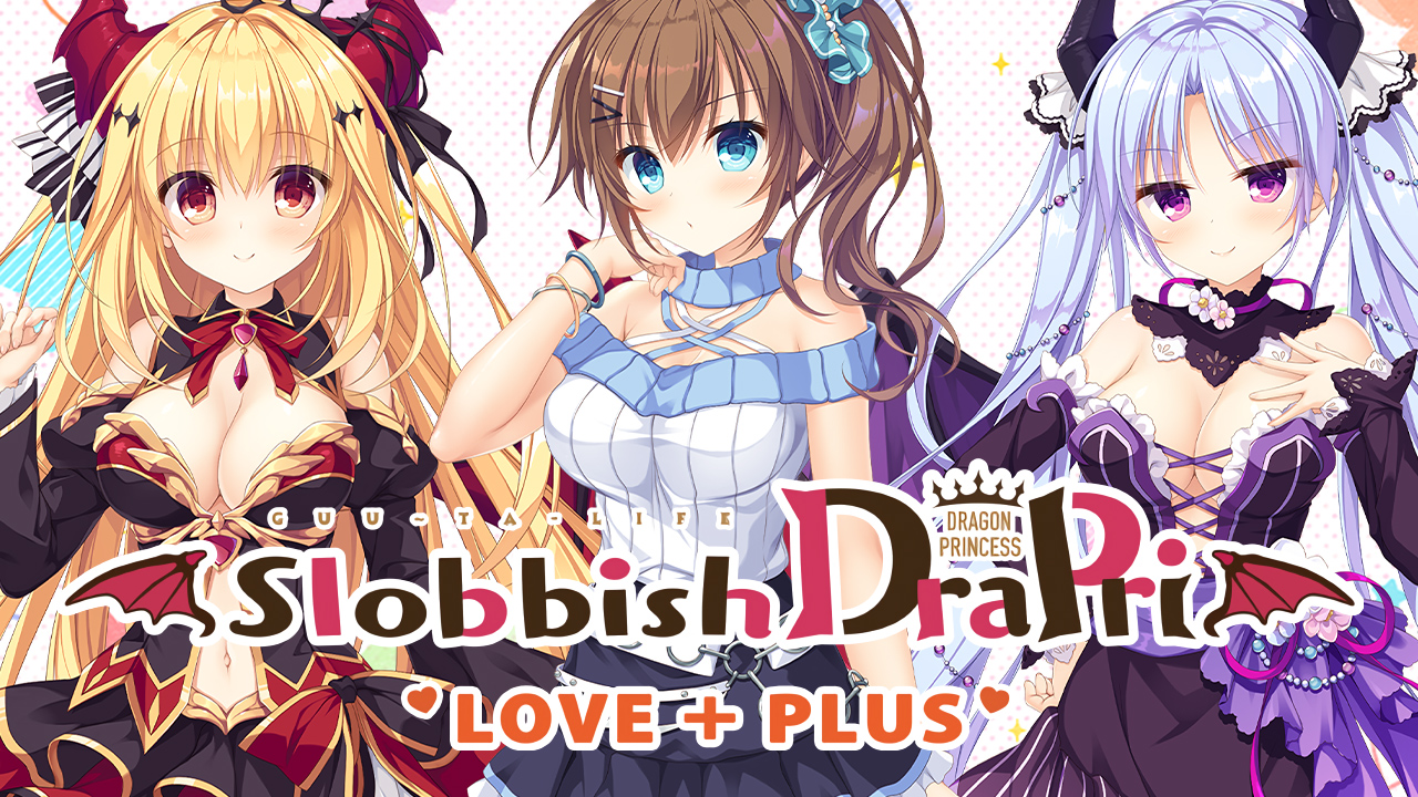 Slobbish Dragon Princess LOVE+PLUS