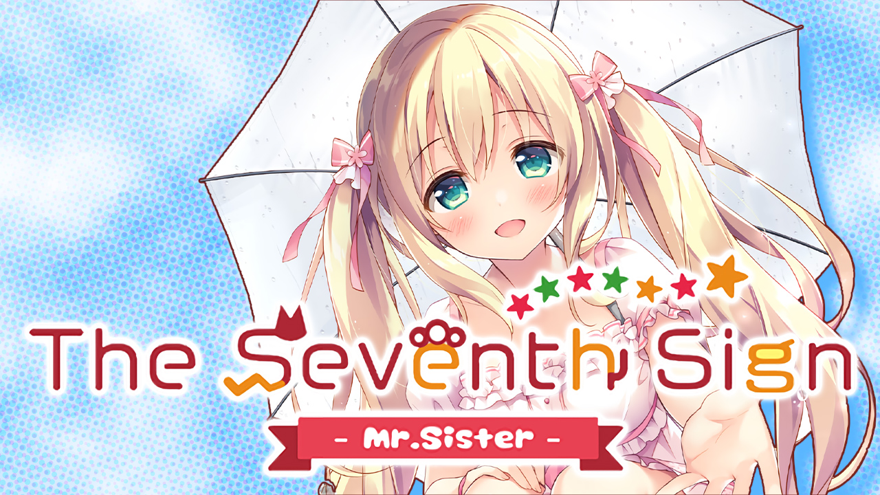 The Seventh Sign -Mr.Sister-