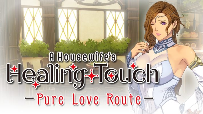 A Housewife’s Healing Touch – Pure Love Route
