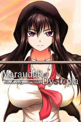 Marauder of Dystopia: The weakest go to the wall