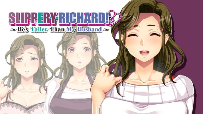 Slippery Richard! ~ He’s Taller Than My Husband ~