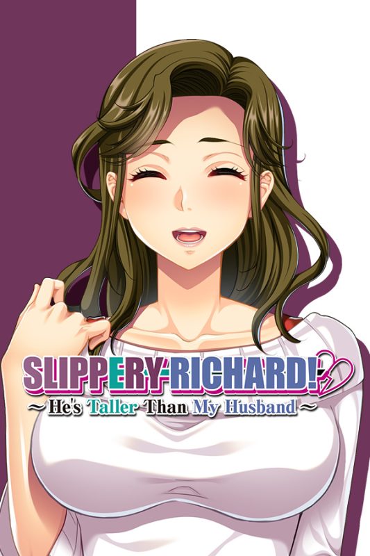Slippery Richard! He's Taller Than My Husband Kagura Games