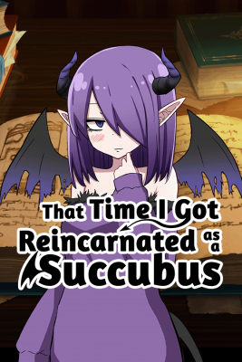 That Time I Got Reincarnated as a Succubus