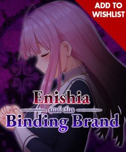 Enishia and the Binding Brand