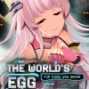 The World's Egg - For Those Who Dream