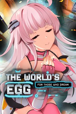 The World's Egg - For Those Who Dream