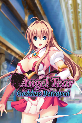 Angel Tear: Goddess Betrayed