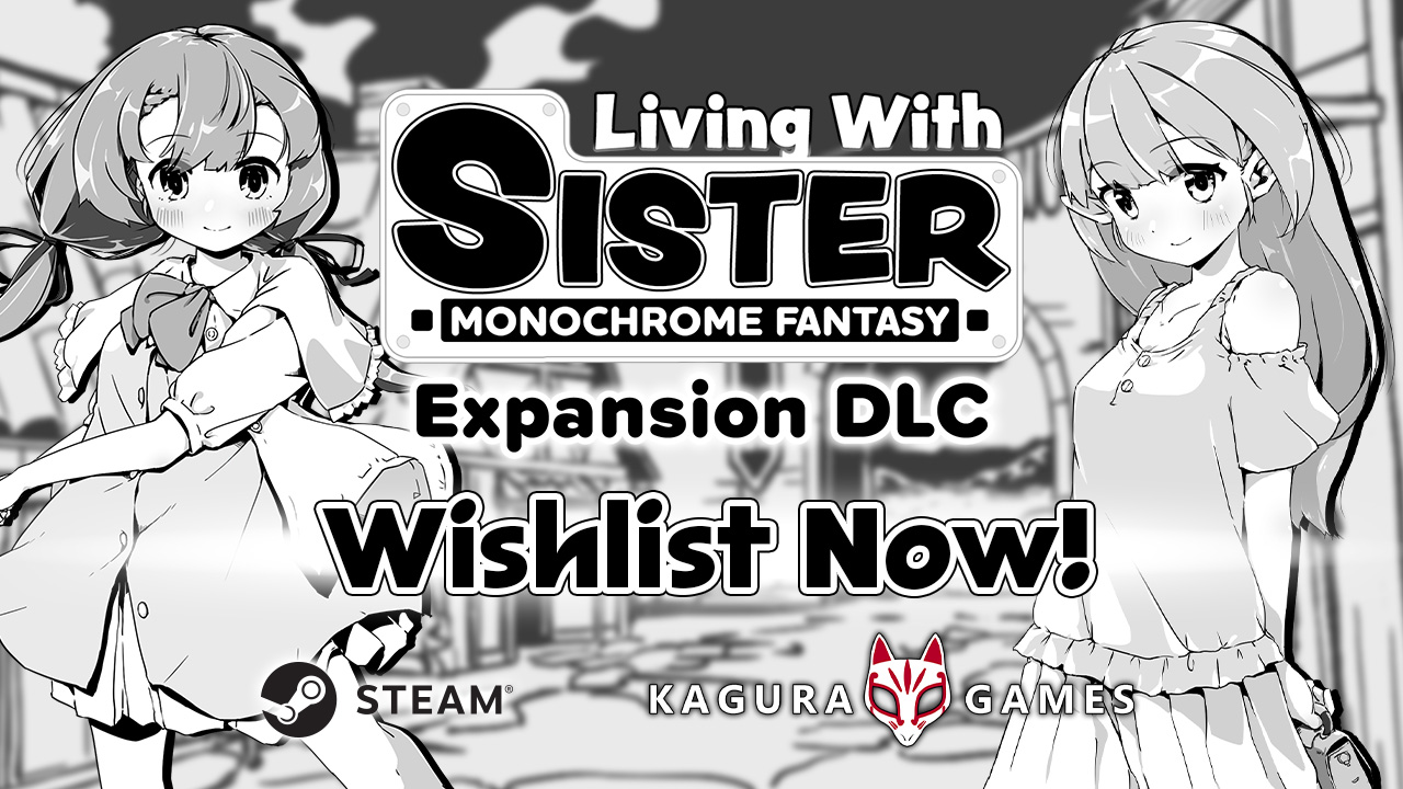Living With Sister Monochrome Fantasy Expansion DLC Kagura Games