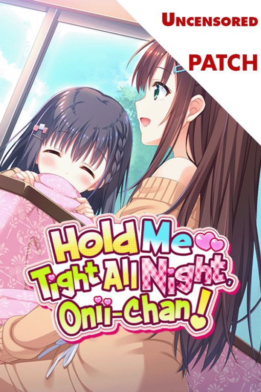 Hold Me Tight All Night, Onii-chan! Patch