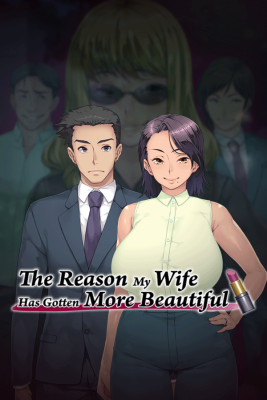 The Reason My Wife Has Gotten More Beautiful