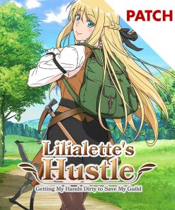 Lilialette's Hustle: Getting My Hands Dirty to Save My Guild Patch