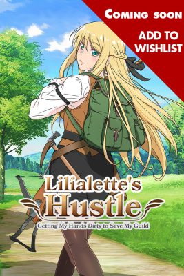 Lilialette's Hustle: Getting My Hands Dirty to Save My Guild