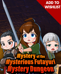 Mystery of the Mysterious Futayuri Mystery Dungeon