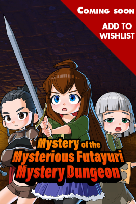Mystery of the Mysterious Futayuri Mystery Dungeon