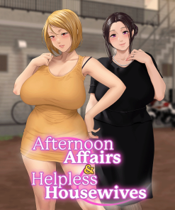 Afternoon Affairs & Helpless Housewives