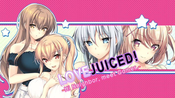 LOVEJUICED! -Hi Neighbor, meet Gamer.-