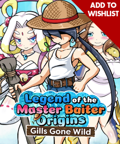 Legend of the Master Baiter Origins: Gills Gone Wild