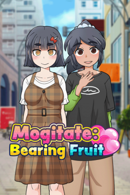 Mogitate: Bearing Fruit