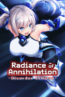 Radiance of Annihilation -Disorder Eclipse-