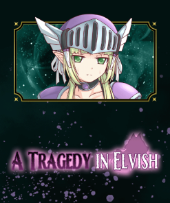 A Tragedy in Elvish