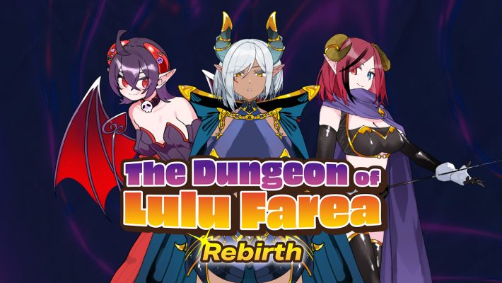 The Dungeon of Lulu Farea: Rebirth