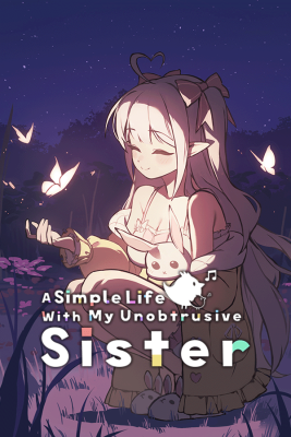A Simple Life with My Unobtrusive Sister